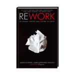 Книга Rework. Ця книжка змінить ваш погляд на бізнес - Джейсон Фрайд, Девід Хайнемайєр Хенссон КСД (9786171286245) Книга Rework. Ця книжка змінить ваш погляд на бізнес - Джейсон Фрайд, Девід Хайнемайєр Хенссон КСД (9786171286245)
